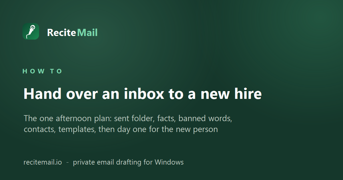 How to hand over an inbox to a new hire in one afternoon