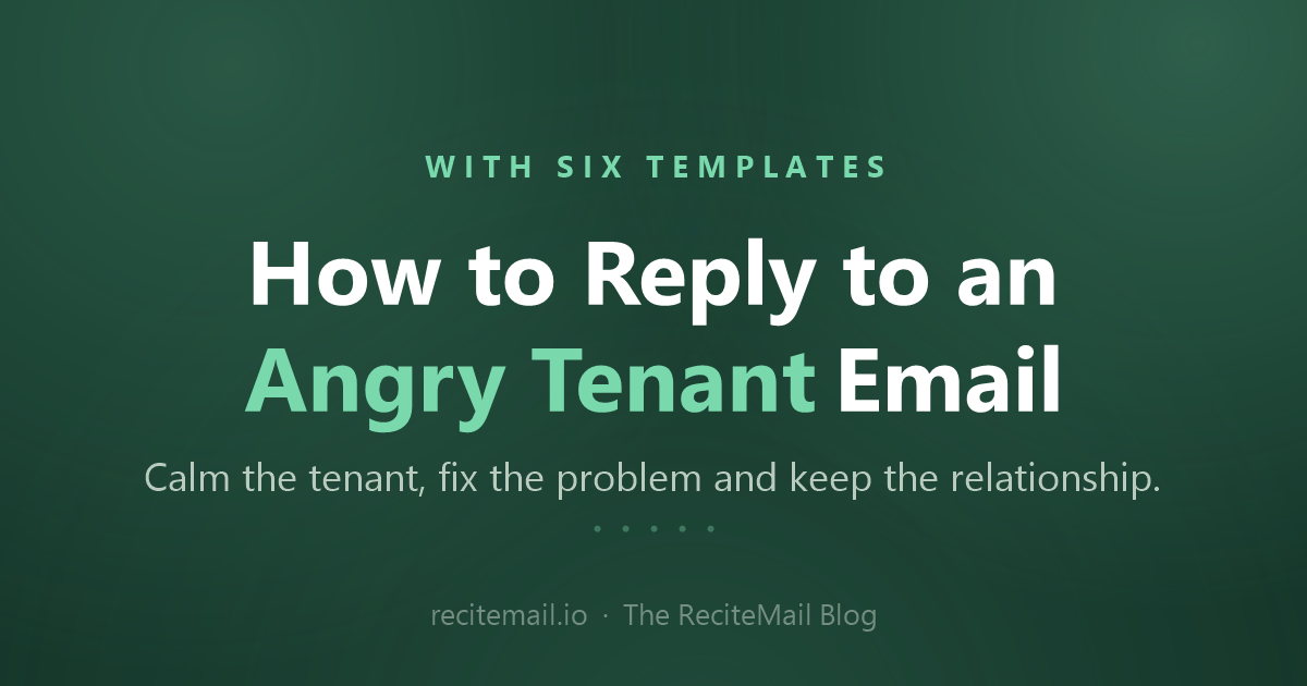 How to reply to an angry tenant email, with six templates