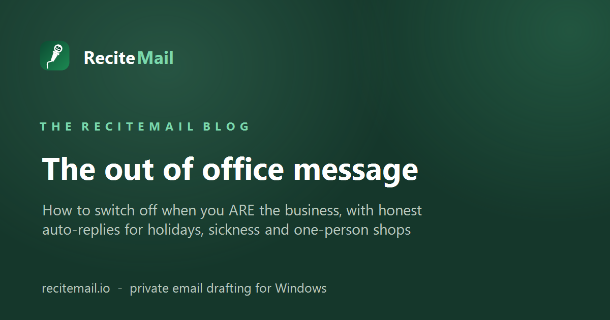 The out of office message