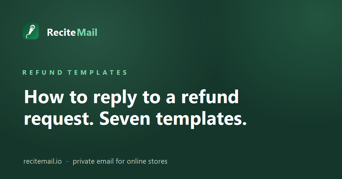 Refund request email templates for online stores