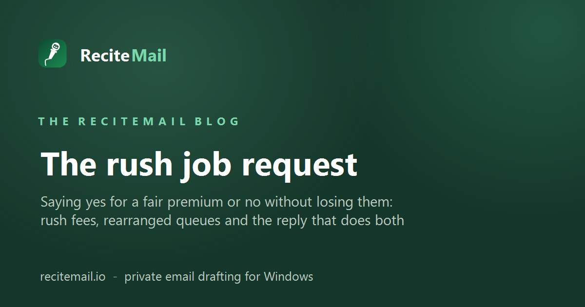 The rush job request