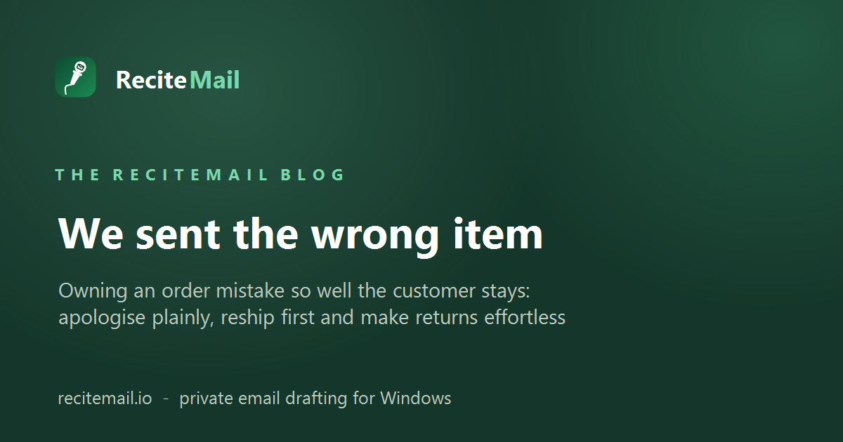 We sent the wrong item